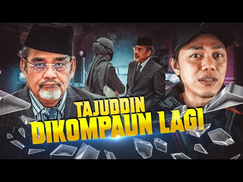 TAJUDDIN BUAT HAL