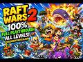 Raft Wars 2 - 100% Full Playthrough / Walkthrough - All Levels (Childhood Nostalgia)