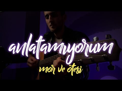 Anlatamıyorum - Akustik Cover