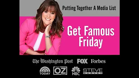 Get Famous Friday PR Tip - Creating a Media List