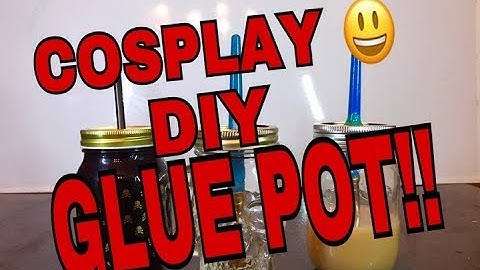 MAKE YOUR OWN DIY COSPLAY GLUE POT FOR CONTACT CEMENT