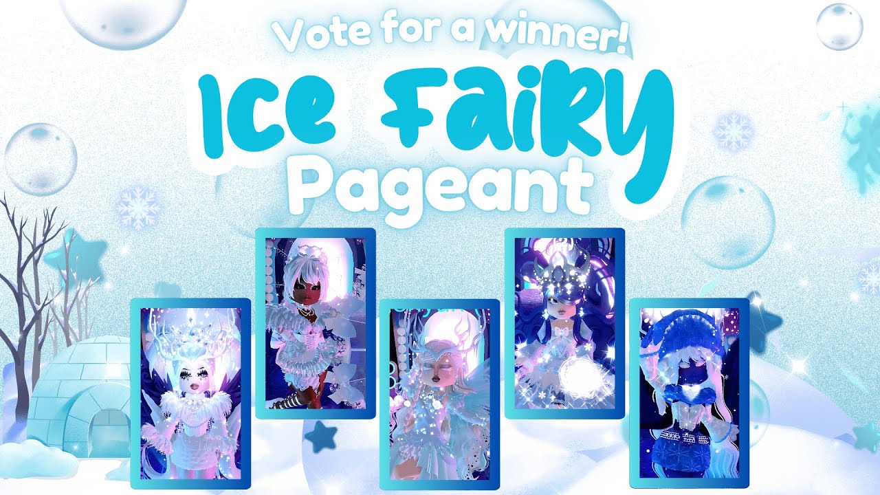 ❄️Ice Fairy Showdown❄️ Who will YOU vote to win?? Ice Fairy Pageant Finale in Royale High