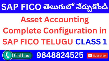 Asset Accounting Complete Configuration in SAP FICO TELUGU CLASS 1