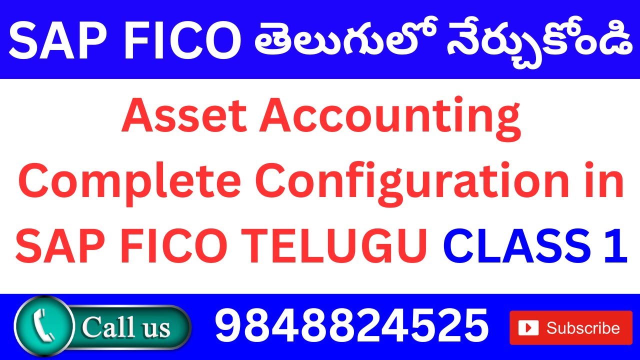 Asset Accounting Complete Configuration in SAP FICO TELUGU CLASS 1 ...