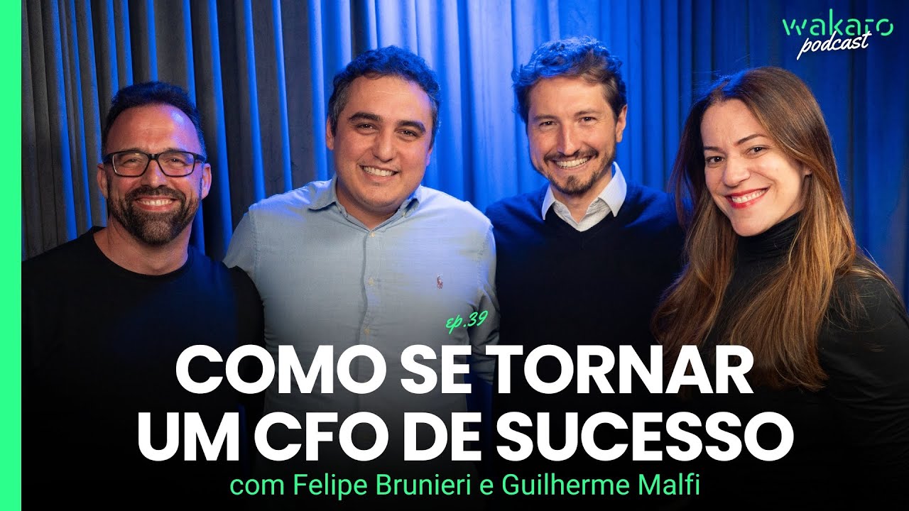 Como se tornar um CFO de sucesso, com Felipe Brunieri e Guilherme Malfi