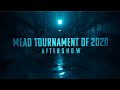 Mead Tournament of 2020: Aftershow