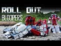 Roll Out | Bloopers