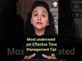 Most underrated yet highly effective time management tip: Prioritize your tasks #shortsindia