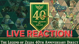 LIVE REACTION! The Legend Of Zelda 40th Anniversary Direcr