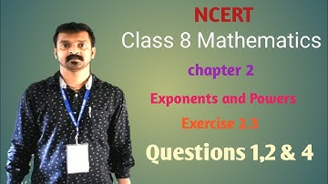 Class 8 Maths# ch 2# exponents# ex 2.3# Que 1,2 & 4