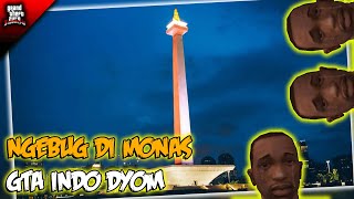 Liburan Ke Monas  Gta Extreme Indonesia