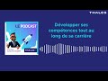 Comment développer ses compétences tout au long de sa carrière ?