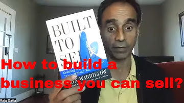 Built to Sell, Creating a business that can thrive without you by John Warrillow