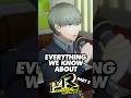 EVERYTHING we know about Persona 4 Revival part 2