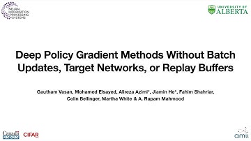 Deep Policy Gradient Methods Without Batch Updates, Target Networks, or Replay Buffers