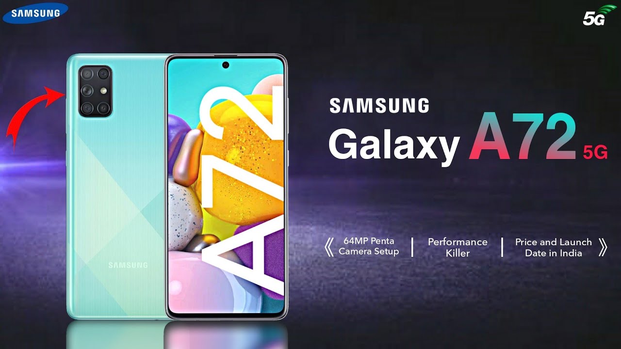 Samsung Galaxy A72 | Galaxy A72 5G | Latest Update | Price ...