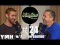 HoneyDew Podcast #24 | Andrew Santino