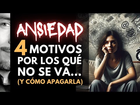ANSIEDAD: ¿POR QUÉ