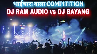DJ BAYANG vs. DJ RAM AUDIO 🔊🔥 | DJ Competition ⚡ | Ambedkar Jayanti Procession Raigarh 2026 🏆