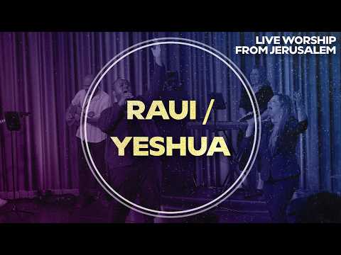 Raui (Worthy) ראוי / Yeshua ישוע | Worship from Jerusalem