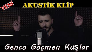 Genco - Göçmen Kuşlar (Akustik 2021)