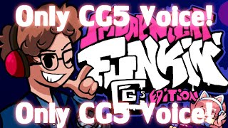 CG5 - gimme a break But it all CG5 Voice!