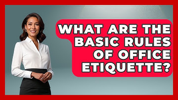 What Are The Basic Rules Of Office Etiquette? - Law School Prep Hub