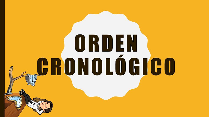 ORDEN CRONÓLOGICO