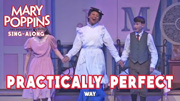Mary Poppins | Practically Perfect | Sing-Along Version