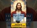 Prayer of Surrender | I Give You Everything Lord and Trust You Completely