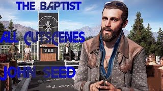 Far Cry 5 – John Seed (All cutscenes)