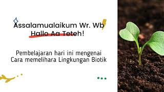 PLH Kelas 3 Cara Menjaga Lingkungan Biotik