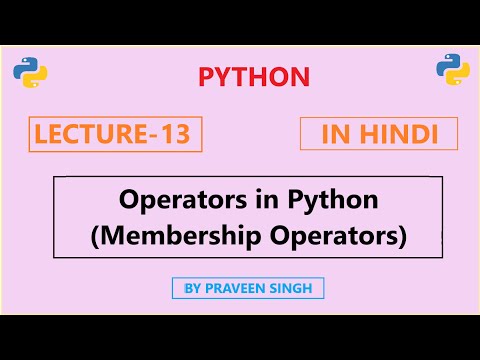 Python Lecture 13: Membership operators in Python (Explained in Hindi )