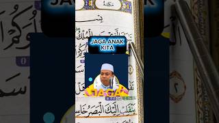 Jaga anak kita #ceramahbijak #ustadzdasadlatif