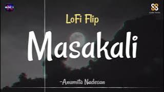 Masakali (Lofi) - Bollywood Lofi | Anumita Nadesan x AR Rahman | Delhi 6 | Nostalgia