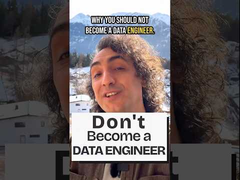 Don't Become a Data Engineer!