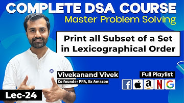 Recursion | Print all Subset of a Set in Lexicographical Order | Lec- 24
