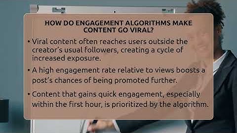 How Do Engagement Algorithms Make Content Go Viral? - Everyday-Networking