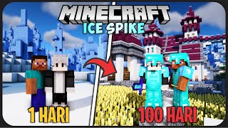 100 Hari di Minecraft Tapi Ice Spike Only ! - Kerajaan Salju !