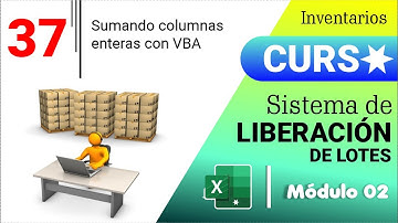 PARTE 37 - Cómo sumar columnas enteras usando macros