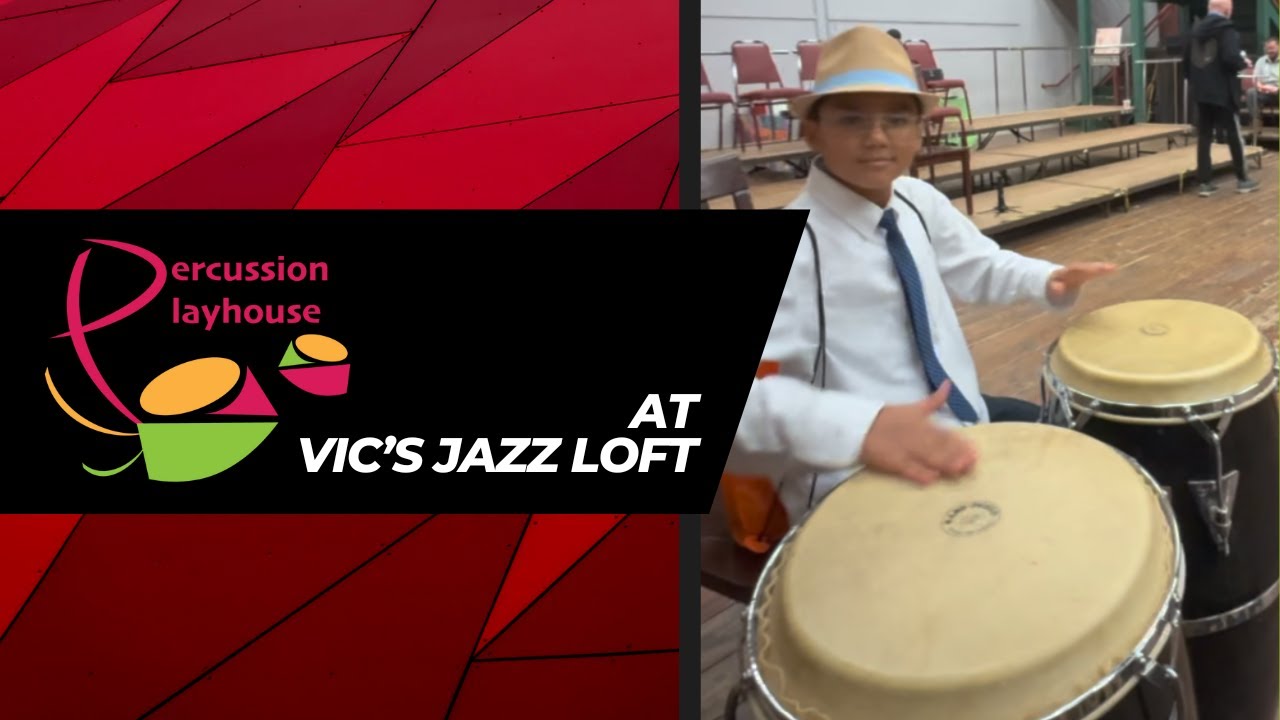 Percussion Playhouse at Vic's Jazz Loft