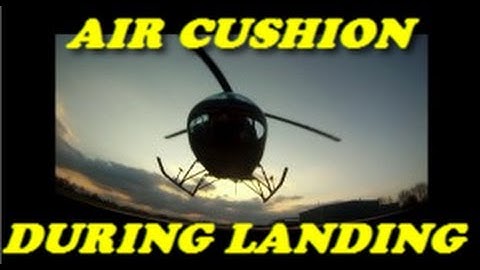 Helicopter Landing From Hover Air Cushion