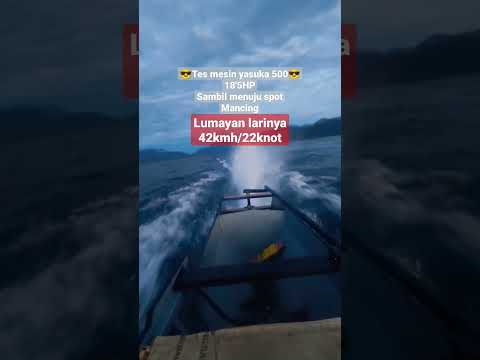 Tembus 42kmh/22knot😱😱 Mesin