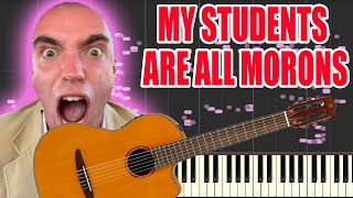 MY STUDENTS ARE ALL MORONS but it's Guitar MIDI (Auditory Illusion) | STUDENTS MORONS Guitar sound