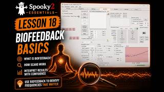 Spooky2 Essentials | Lesson 18: Biofeedback Basics