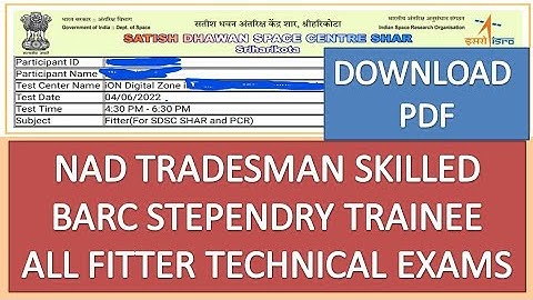 ISRO SDSC FITTER 04-06-2022 QUESTION PAPER PDF, NAD TRADESMAN SKILLED, BARC FITTER PREVIOUS BITS