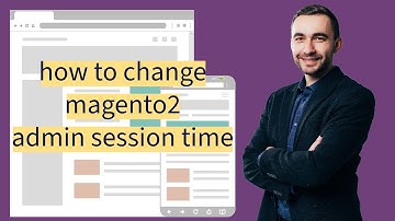 How to change magento2 admin session time