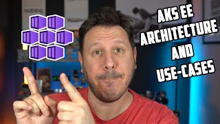 AKS Edge Essentials architecture & usecases