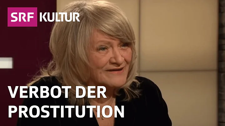 Alice Schwarzer will die Prostitution verbieten - ...