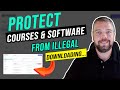 How To Protect Digital Courses & Software From Illegal Downloads | Copyright Protection [PROOF]